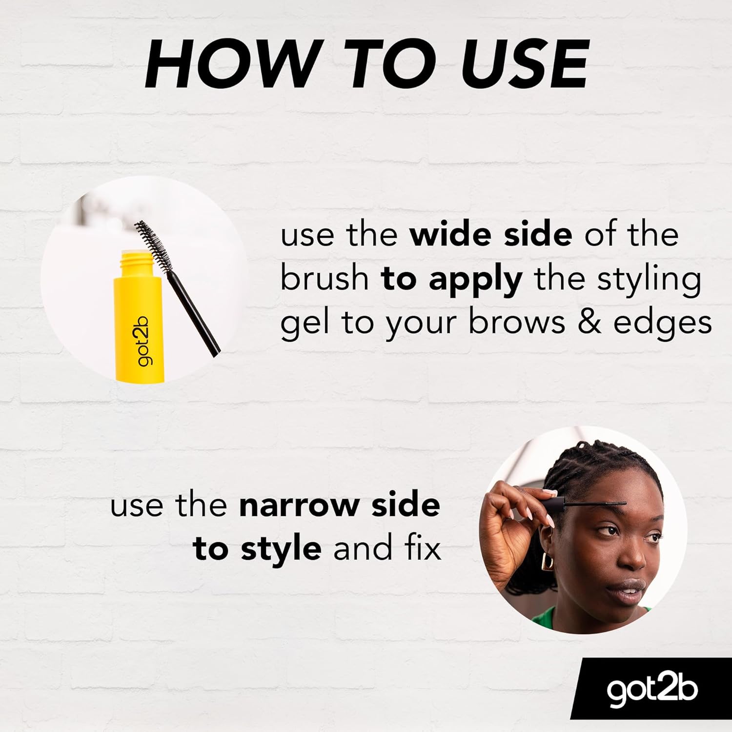 got2b Glued 4 Brows and Edges 2 in 1 Styling Gel 16ml application instructions and styling guide